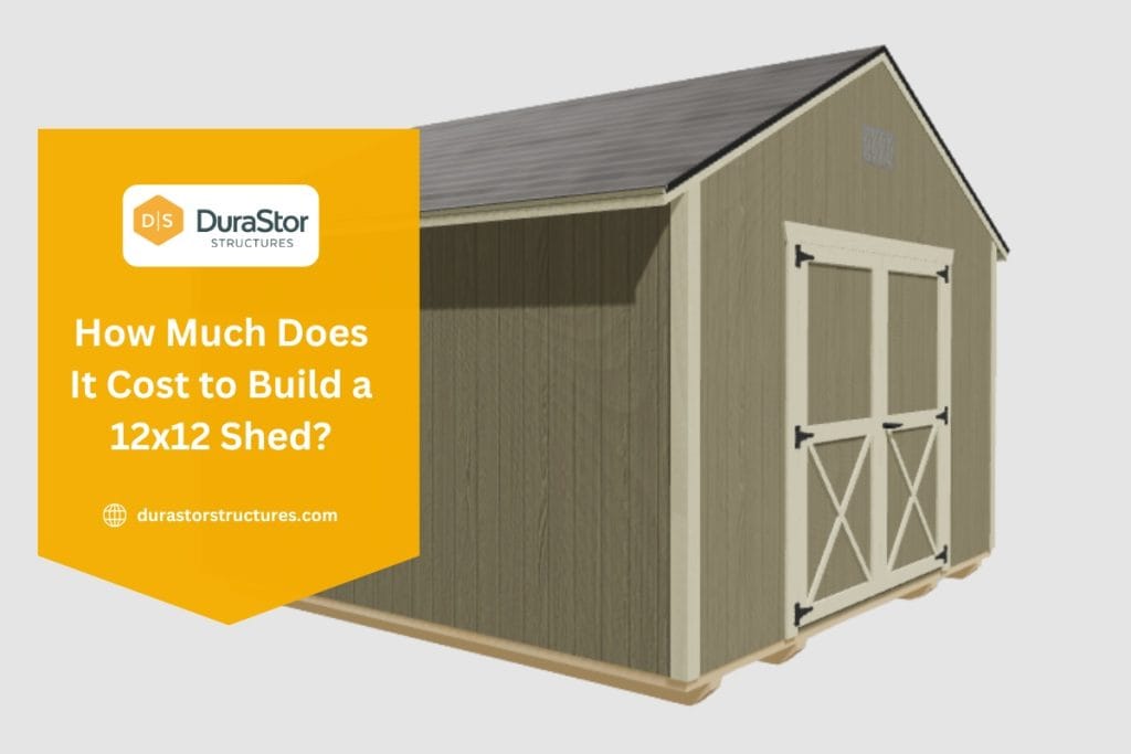 How Much Does It Cost to Build a 12x12 Shed